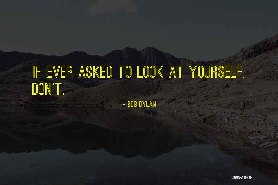 Terveda Quotes By Bob Dylan Terveda Quotes By Bob Dylan