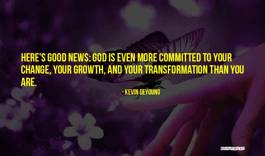 Terwijl Jullie Quotes By Kevin DeYoung Terwijl Jullie Quotes By Kevin DeYoung