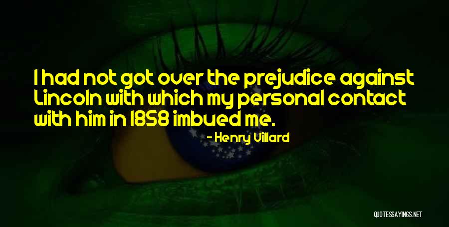 Terzic Kostadin Quotes By Henry Villard Terzic Kostadin Quotes By Henry Villard