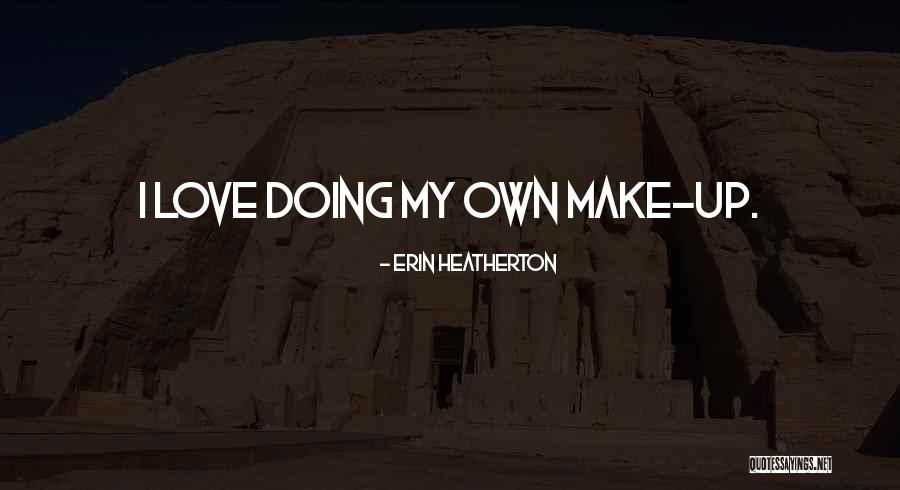 Terzini Quotes By Erin Heatherton Terzini Quotes By Erin Heatherton