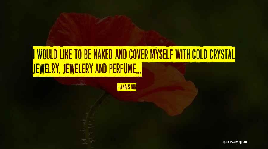 Tes Show Quotes By Anais Nin Tes Show Quotes By Anais Nin