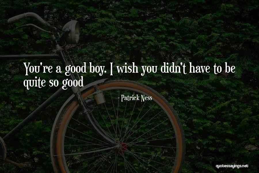 Tesei Watch Quotes By Patrick Ness