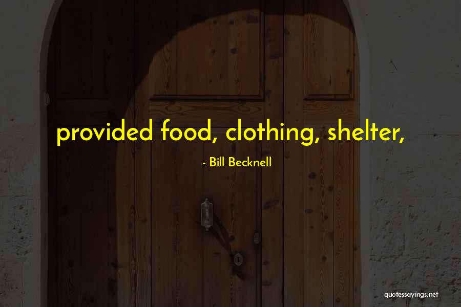 Teselli Nedir Quotes By Bill Becknell