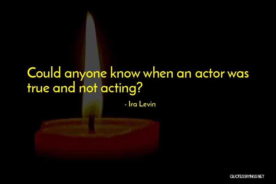 Teshlous Little Africa Quotes By Ira Levin