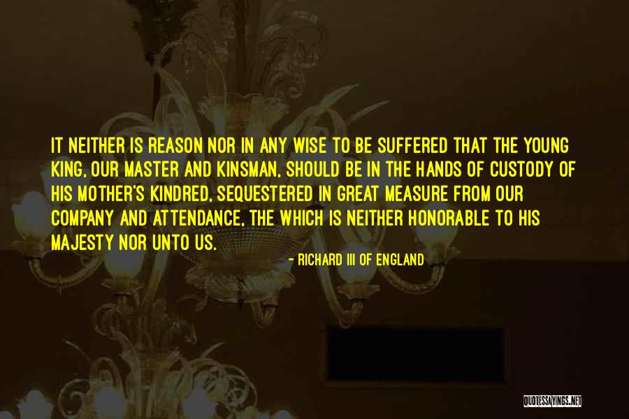 Teshuvah Pronunciation Quotes By Richard III Of England Teshuvah Pronunciation Quotes By Richard III Of England