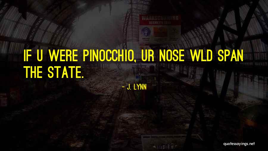 Tesko Svuda Quotes By J. Lynn Tesko Svuda Quotes By J. Lynn