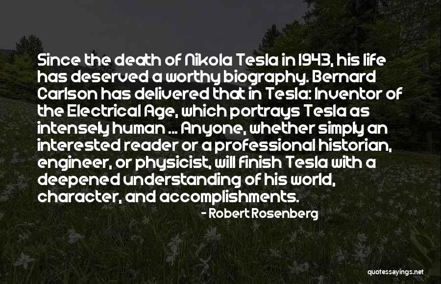 Tesla Nikola Quotes By Robert Rosenberg Tesla Nikola Quotes By Robert Rosenberg