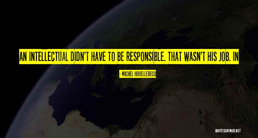 Tesmole Quotes By Michel Houellebecq Tesmole Quotes By Michel Houellebecq