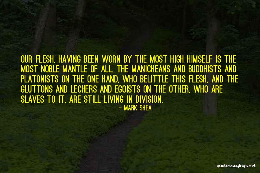 Tesonero Quotes By Mark Shea Tesonero Quotes By Mark Shea