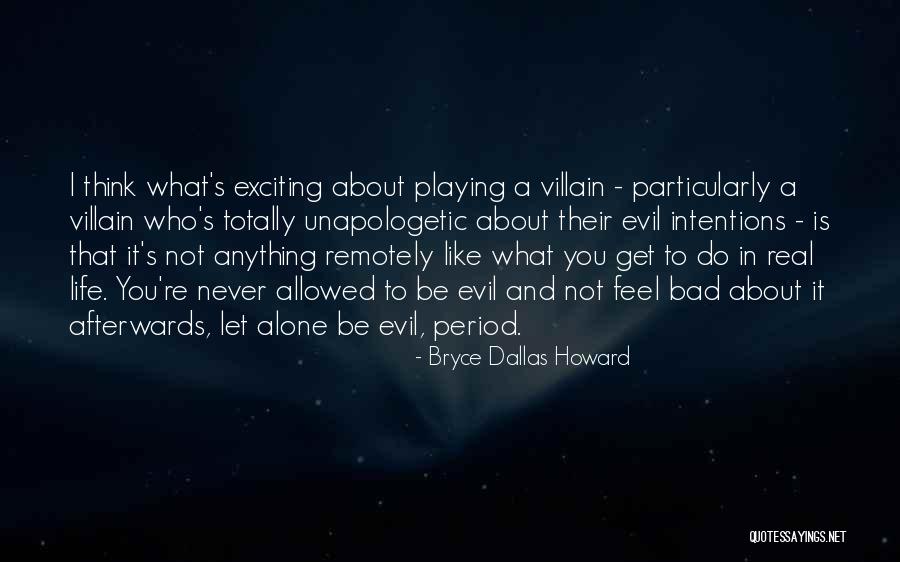 Tesorero En Quotes By Bryce Dallas Howard Tesorero En Quotes By Bryce Dallas Howard