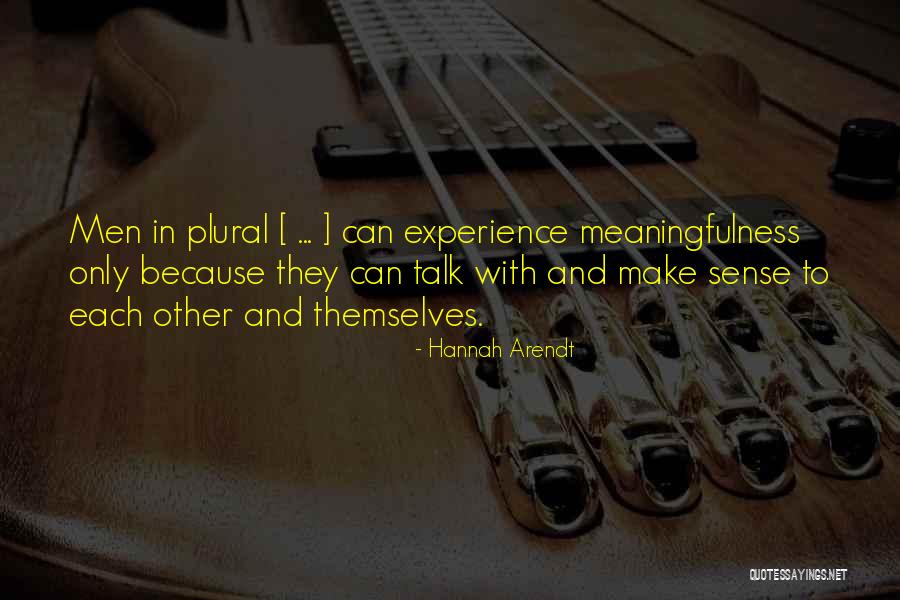 Tesoro En Quotes By Hannah Arendt Tesoro En Quotes By Hannah Arendt