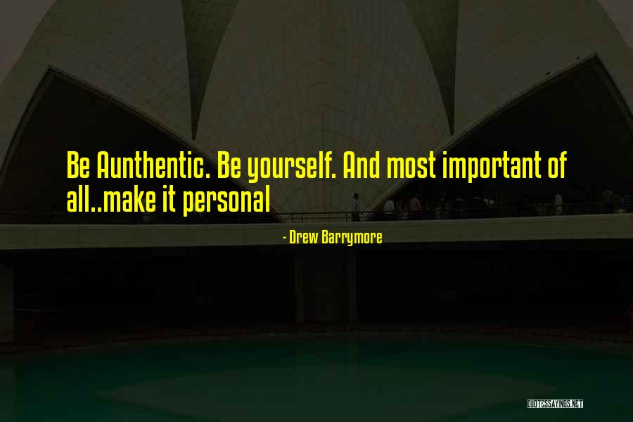 Tesoro Viejo Quotes By Drew Barrymore Tesoro Viejo Quotes By Drew Barrymore