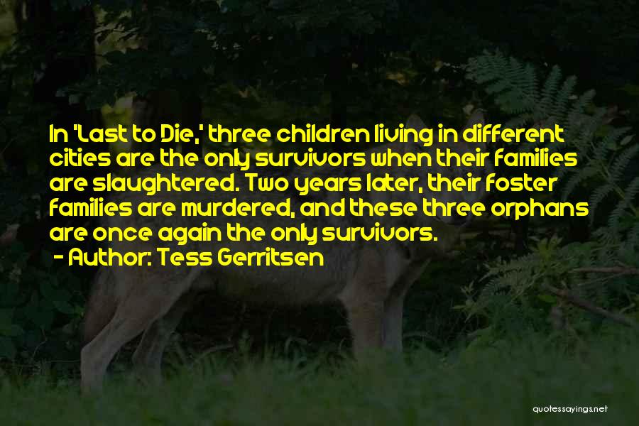 Tess Gerritsen Quotes 1000052