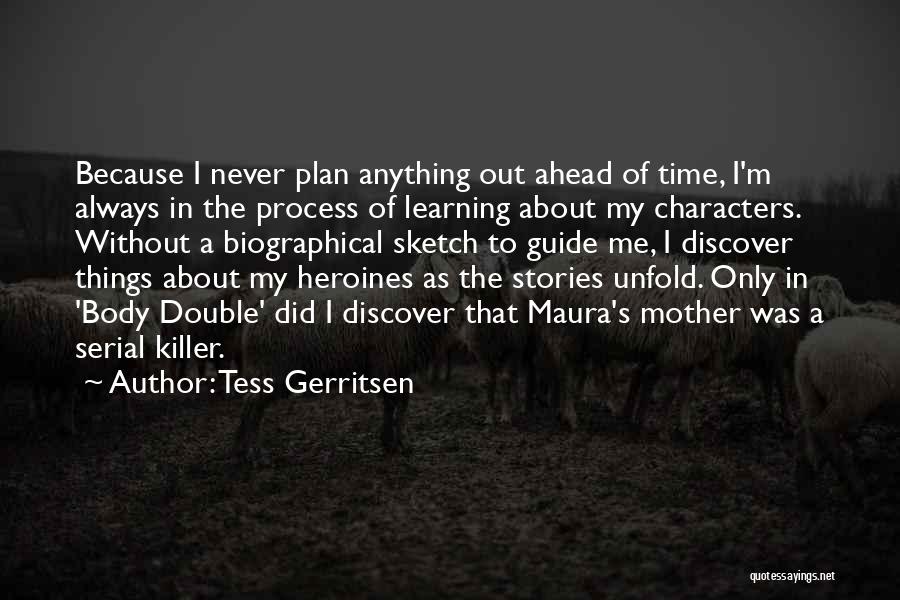 Tess Gerritsen Quotes 1506735