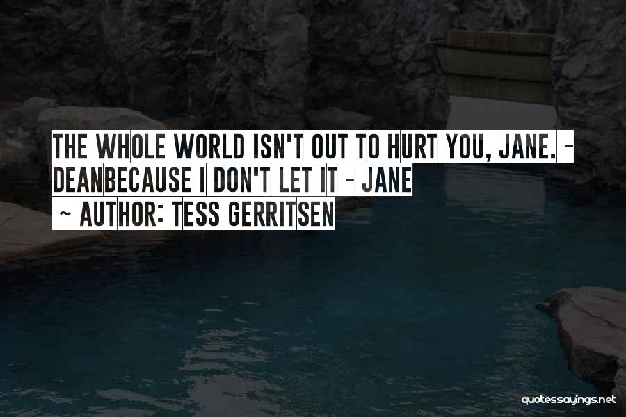 Tess Gerritsen Quotes 1638301