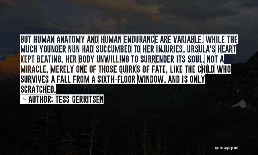 Tess Gerritsen Quotes 1801059