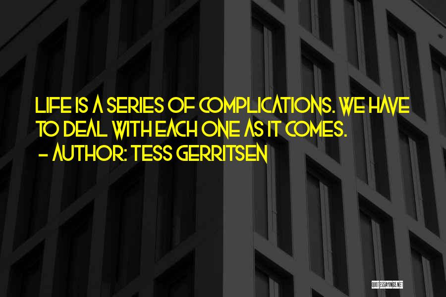 Tess Gerritsen Quotes 2243402