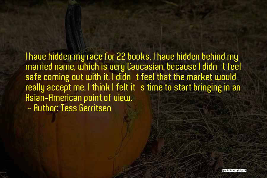 Tess Gerritsen Quotes 242746