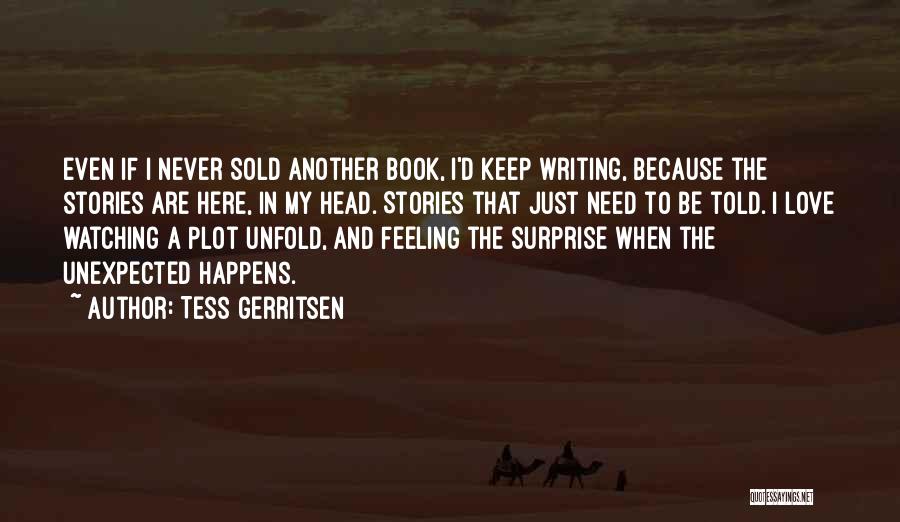 Tess Gerritsen Quotes 270211