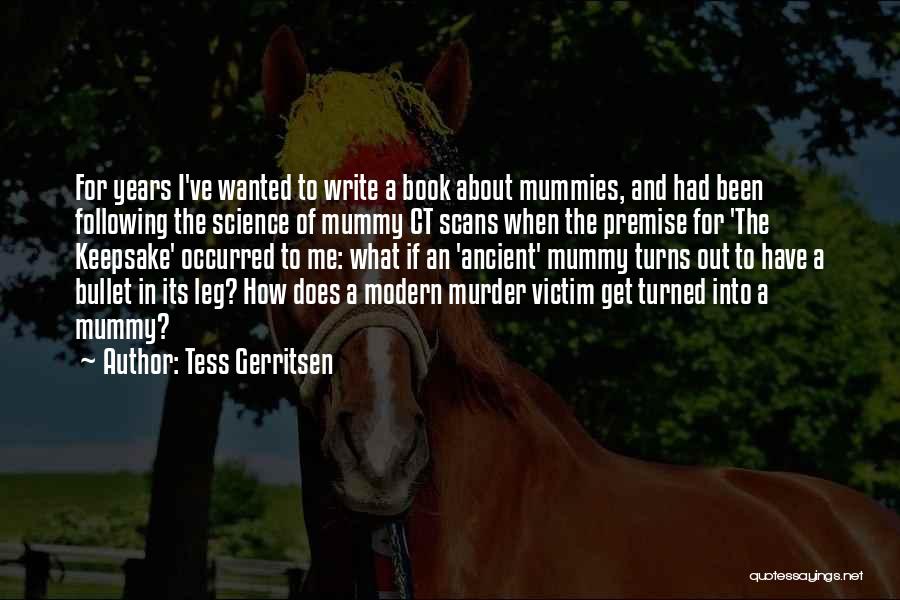 Tess Gerritsen Quotes 335781