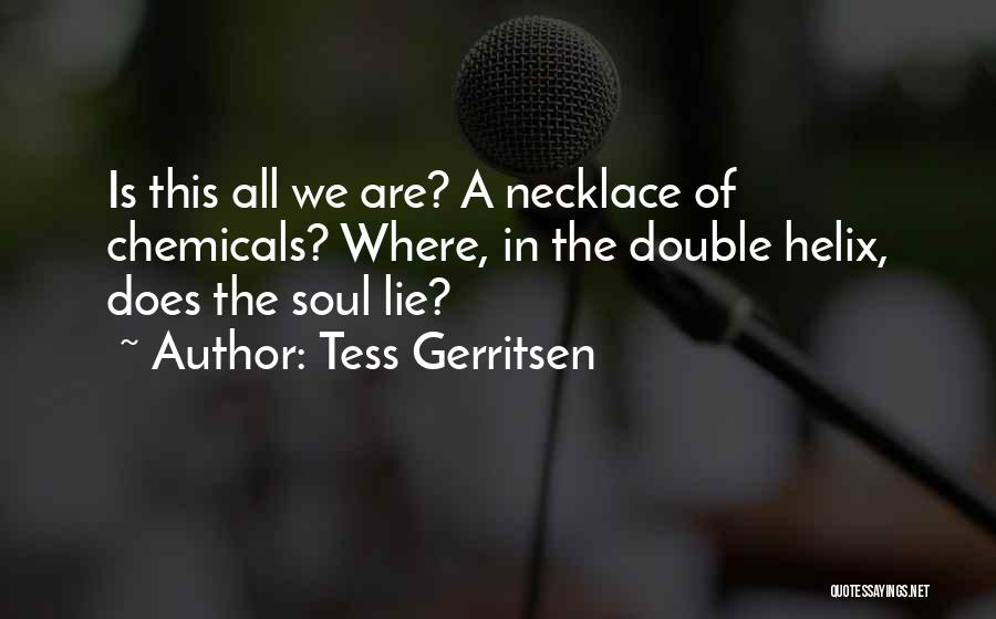 Tess Gerritsen Quotes 549571