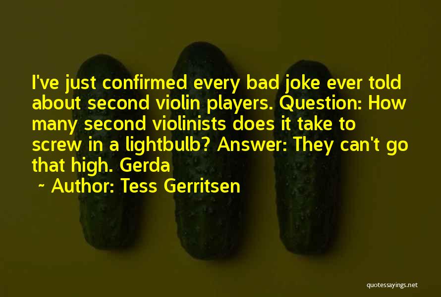 Tess Gerritsen Quotes 571572