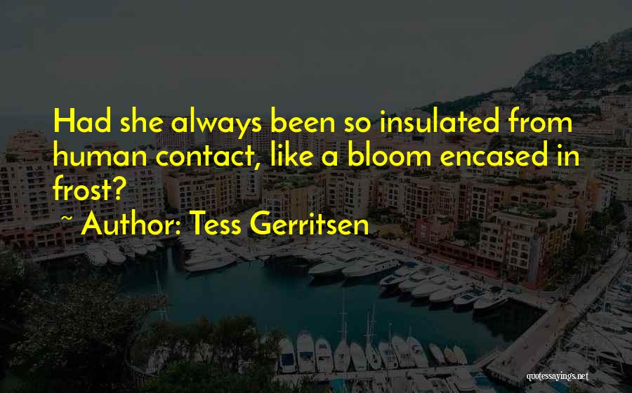 Tess Gerritsen Quotes 732588