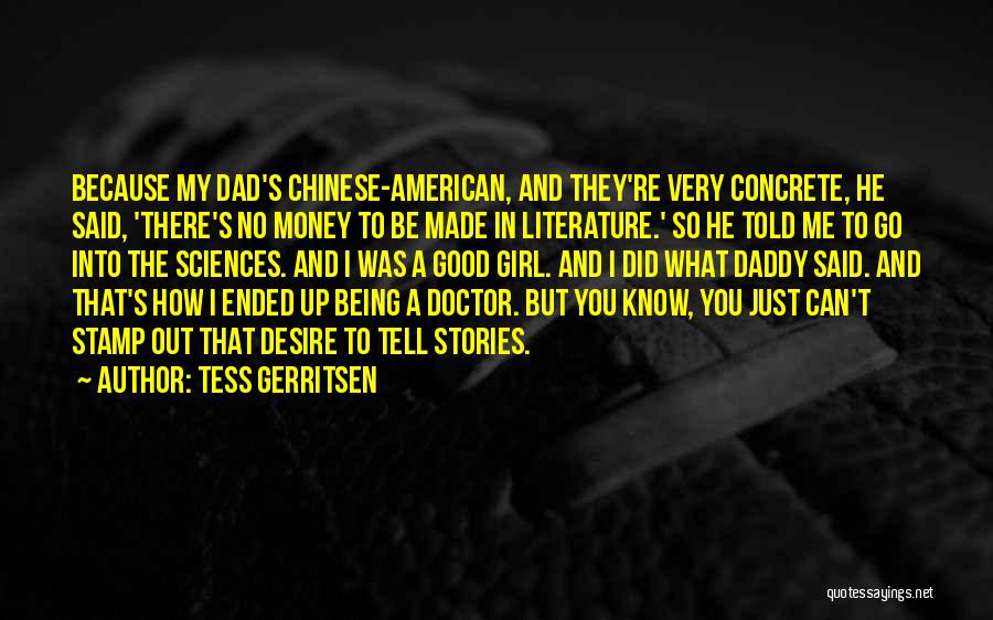 Tess Gerritsen Quotes 901832