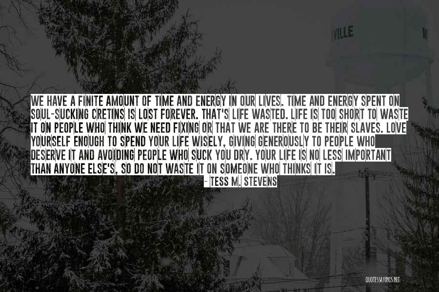 Tess M. Stevens Quotes 1164056