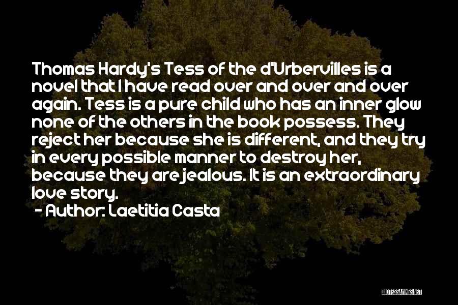 Tess Of The D'urberville Quotes By Laetitia Casta