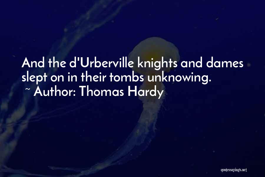 Tess Of The D'urberville Quotes By Thomas Hardy