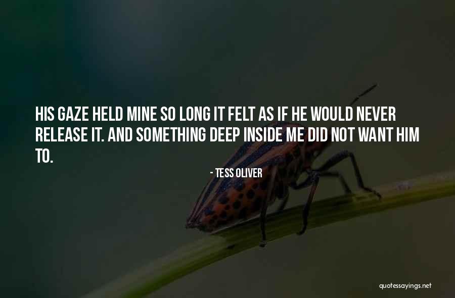 Tess Oliver Quotes 1623744 Tess Oliver Quotes 1623744
