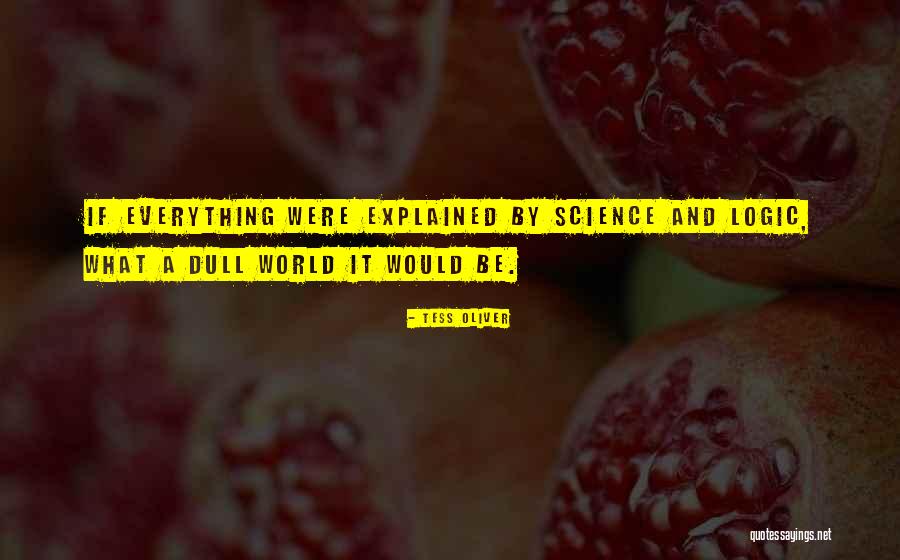 Tess Oliver Quotes 692265 Tess Oliver Quotes 692265