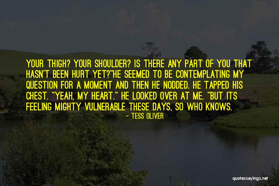 Tess Oliver Quotes 726221 Tess Oliver Quotes 726221