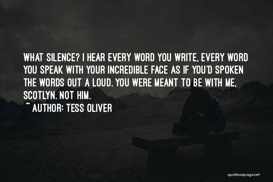 Tess Oliver Quotes 729588