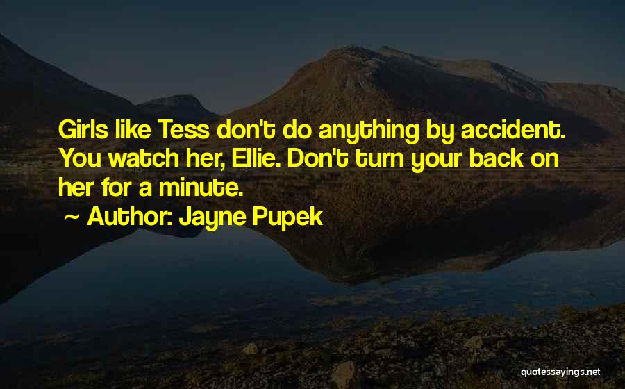 Tess Quotes By Jayne Pupek