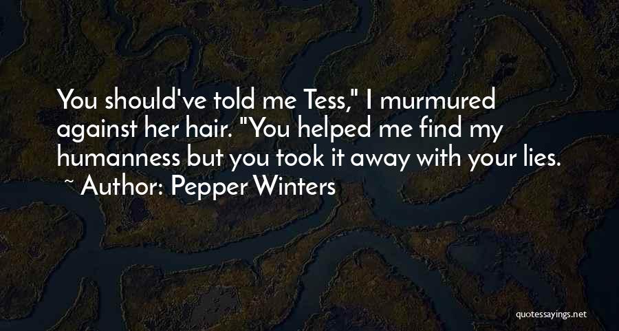 Tess Quotes By Pepper Winters