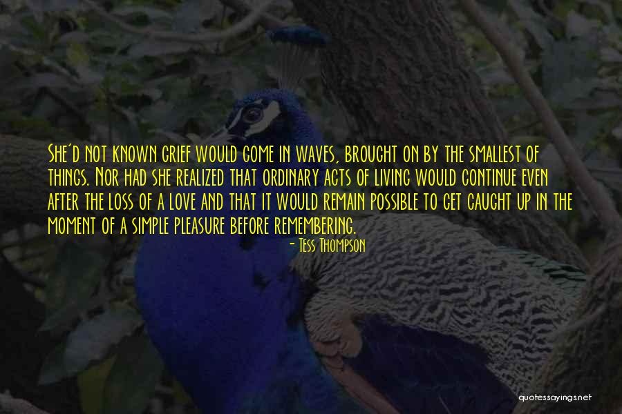Tess Thompson Quotes 719668 Tess Thompson Quotes 719668