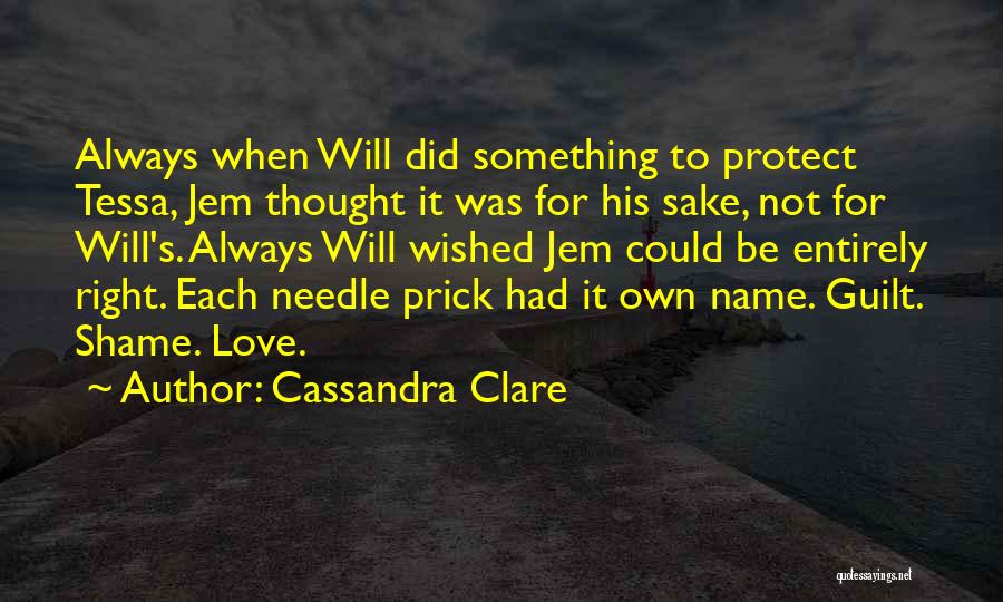 Tessa And Will Clockwork Princess Quotes By Cassandra Clare