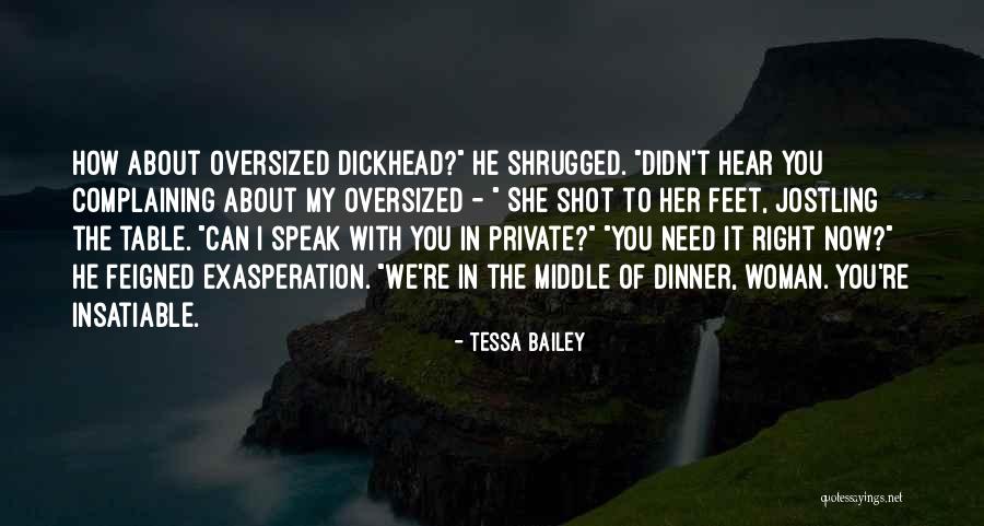 Tessa Bailey Quotes 105327 Tessa Bailey Quotes 105327