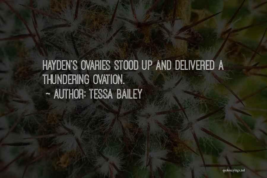 Tessa Bailey Quotes 1091337 Tessa Bailey Quotes 1091337