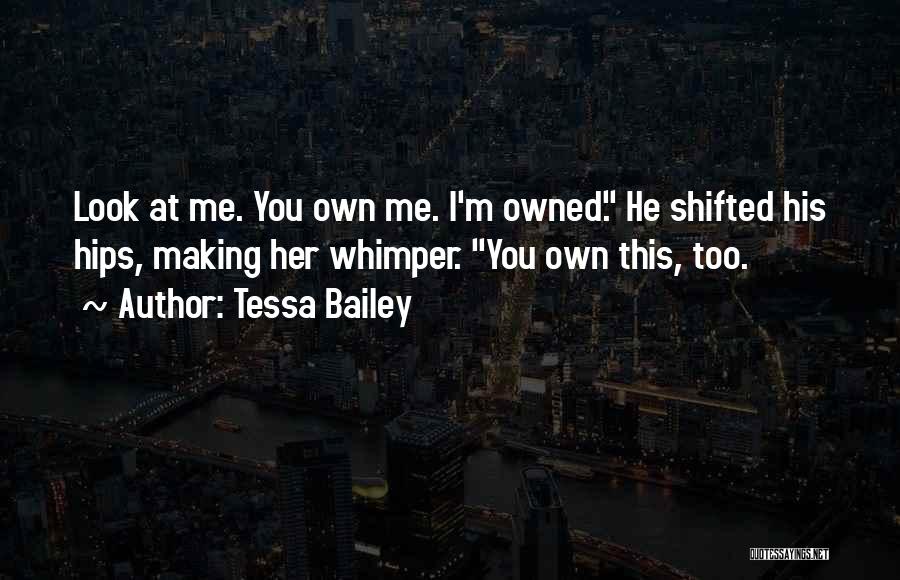 Tessa Bailey Quotes 1176355