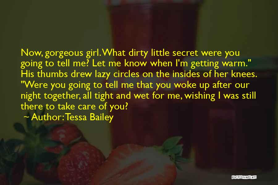 Tessa Bailey Quotes 1187490