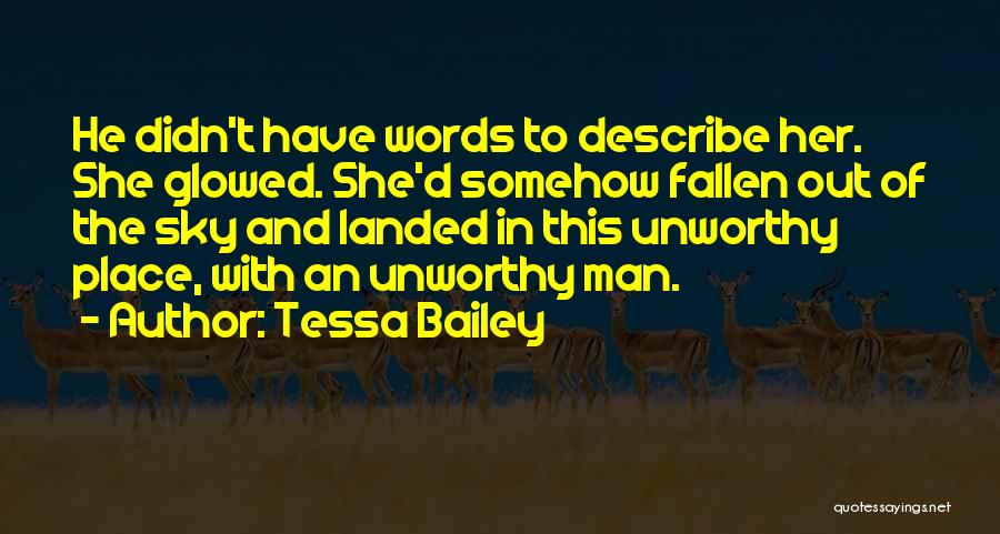 Tessa Bailey Quotes 1213386