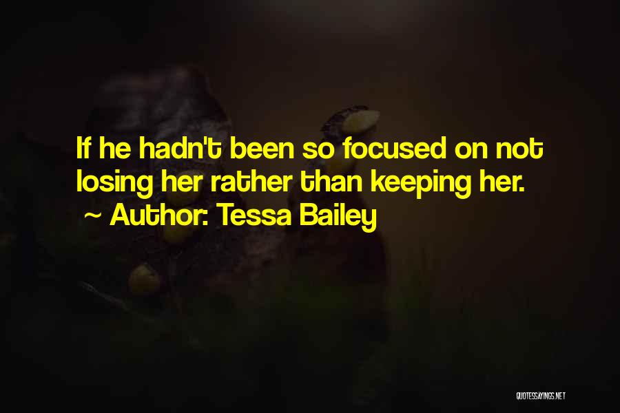 Tessa Bailey Quotes 153434