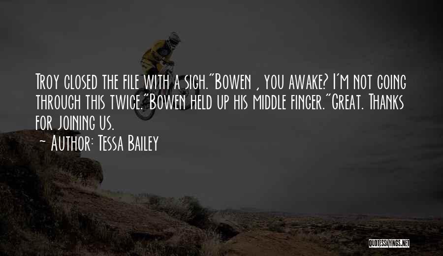 Tessa Bailey Quotes 1598661 Tessa Bailey Quotes 1598661