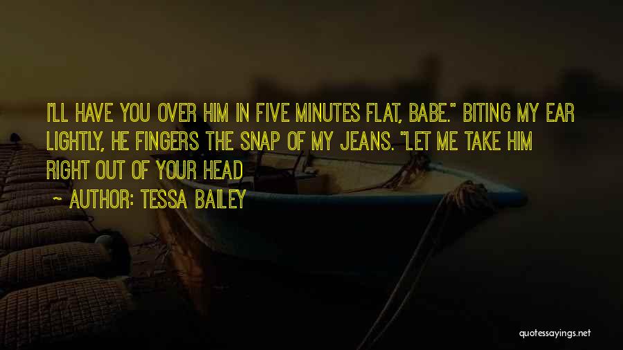 Tessa Bailey Quotes 1644552 Tessa Bailey Quotes 1644552