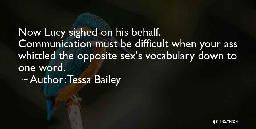 Tessa Bailey Quotes 1713731