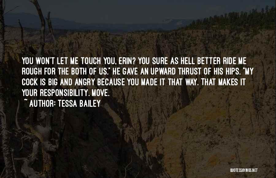 Tessa Bailey Quotes 1720995