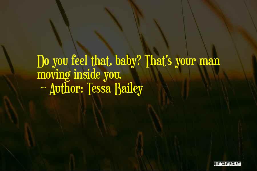 Tessa Bailey Quotes 2142140